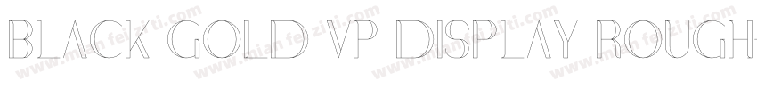 Black Gold VP Display Rough字体转换